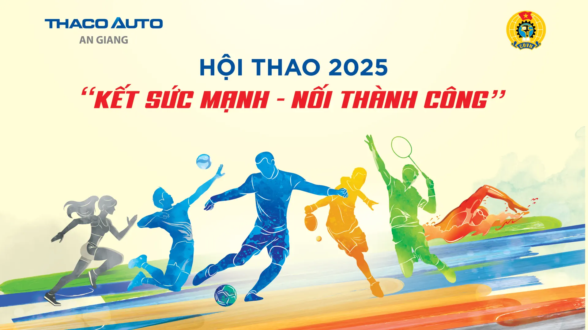 KHAI MẠC HỘI THAO THACO AUTO AN GIANG 2025  KẾT SỨC MẠNH - NỐI THÀNH CÔNG! ⚽🏸
